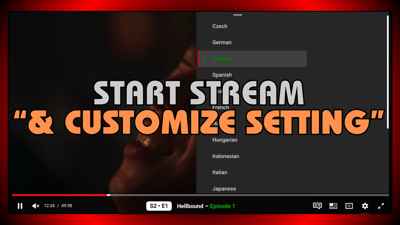 Start Streaming and Customize Settings